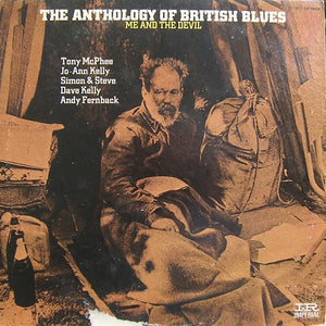 Various – The Anthology Of British Blues: Me And The Devil