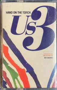 Us3 – Hand On The Torch