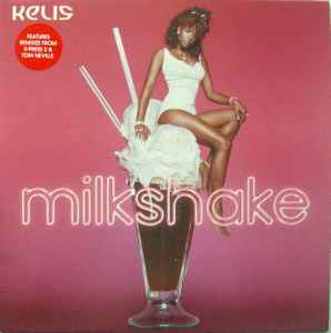 Kelis – Milkshake