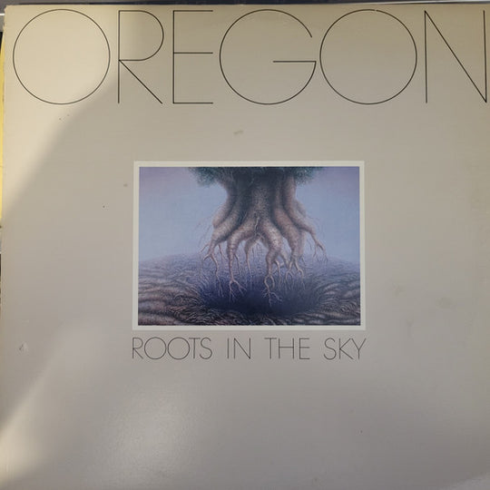Oregon – Roots In The Sky