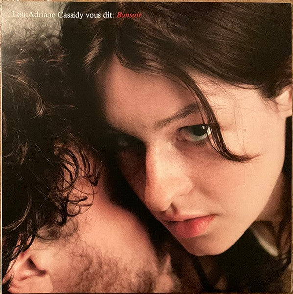 Lou-Adriane Cassidy – Lou-Adriane Cassidy Vous Dit: Bonsoir