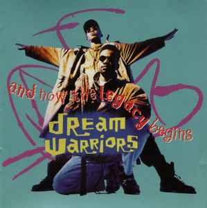 Dream Warriors – And Now The Legacy Begins