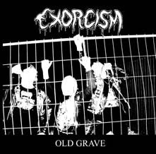 Exorcism / Rademassaker – Old Grave / Tormented In Gore