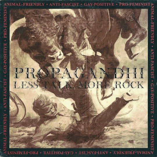 Propagandhi – Less Talk, More Rock