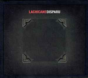 La Chicane – Disparu