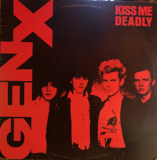 Gen X – Kiss Me Deadly