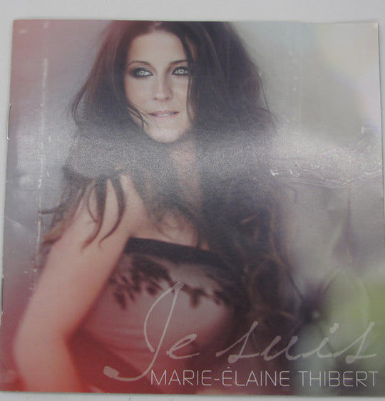 Marie-Élaine Thibert – Je Suis