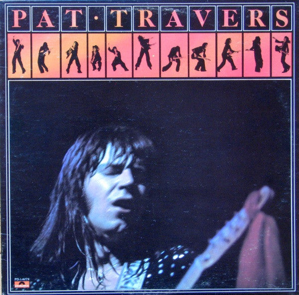 Pat Travers – Pat Travers