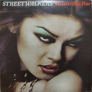 Streetwalkers – Vicious But Fair
