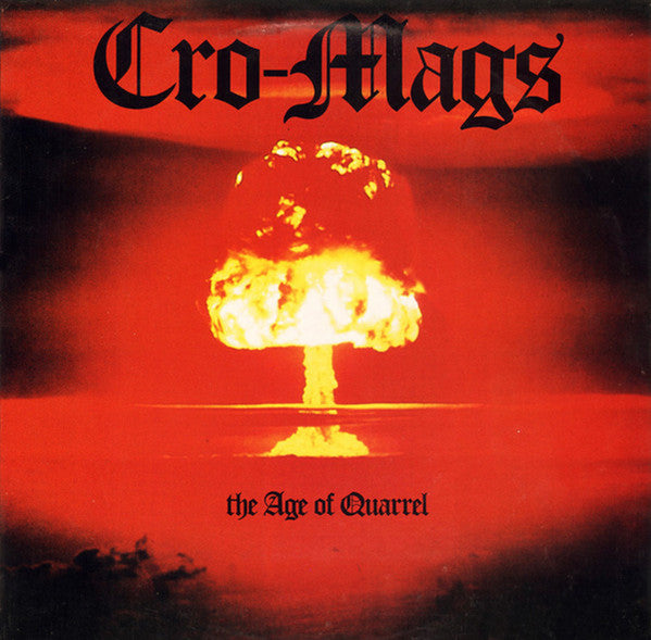 Cro-Mags – The Age Of Quarrel