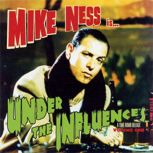 Mike Ness – Under The Influences