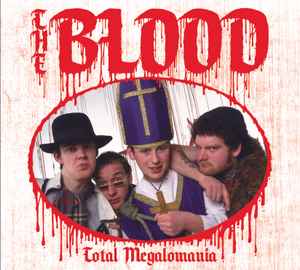 The Blood (2) – Total Megalomania