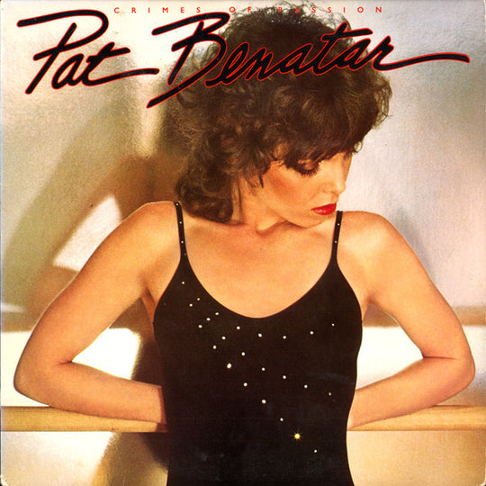 Pat Benatar – Crimes Of Passion