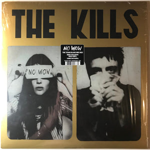 The Kills – No Wow - The Tchad Blake Mix 2022