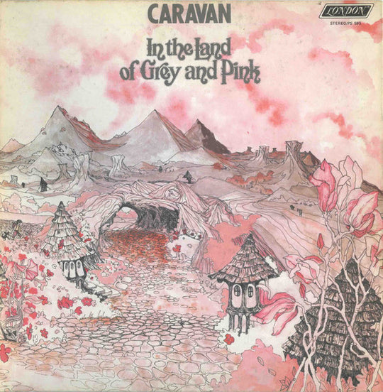 Caravan – In The Land Of Grey And Pink