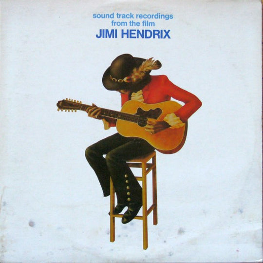 Jimi Hendrix – Sound Track Recordings From The Film "Jimi Hendrix"