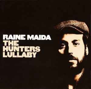Raine Maida – The Hunter's Lullaby