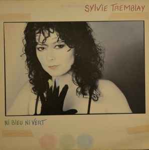 Sylvie Tremblay – Ni Bleu Ni Vert