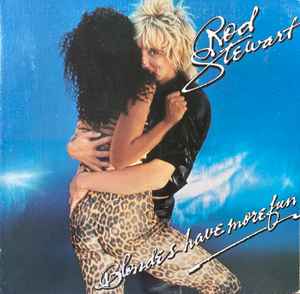 Rod Stewart – Blondes Have More Fun