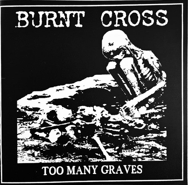 Burnt Cross – Too Many Graves