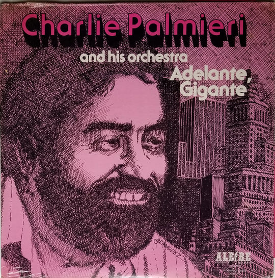 Charlie Palmieri And His Orchestra – Adelante, Gigante