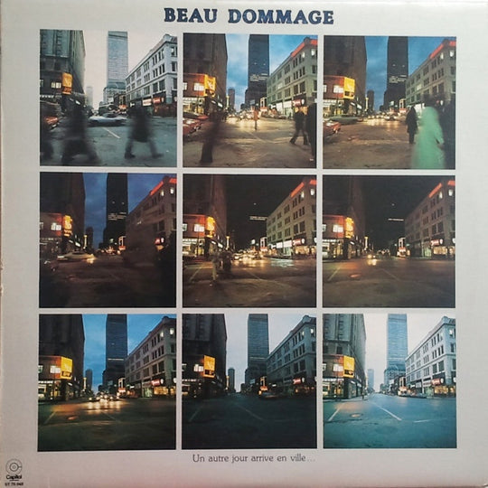 Beau Dommage – Un Autre Jour Arrive En Ville...