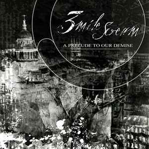 3 Mile Scream – A Prelude To Our Demise