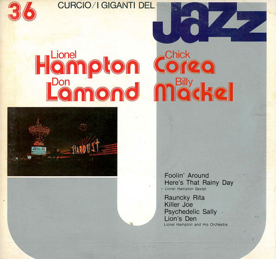 Lionel Hampton, Chick Corea, Don Lamond, Billy Mackel – I Giganti Del Jazz Vol. 36