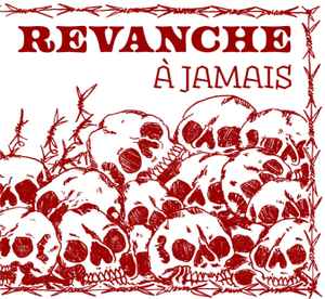 Revanche – A Jamais