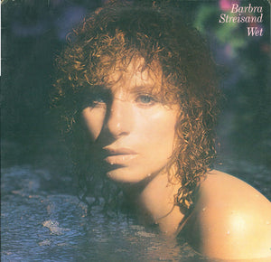 Barbra Streisand – Wet