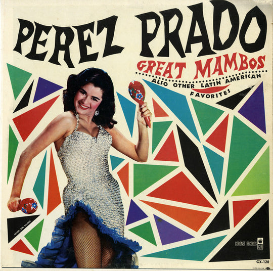 Perez Prado – Great Mambos, Also Other Latin American Favorites