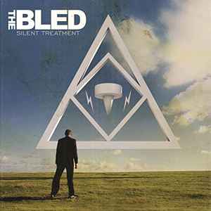 The Bled – Silent Treatment