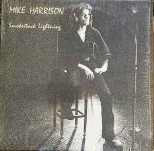 Mike Harrison (2) – Smokestack Lightning