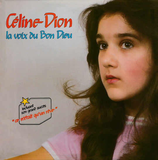 Céline Dion – La Voix Du Bon Dieu