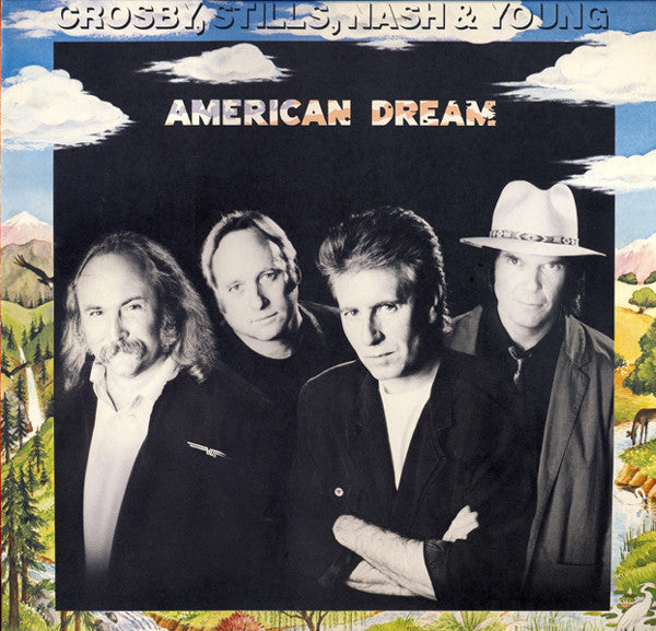 Crosby, Stills, Nash & Young – American Dream