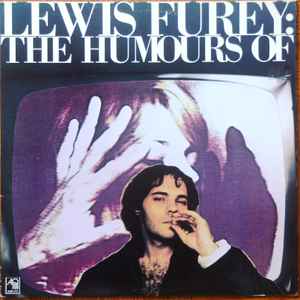 Lewis Furey – The Humours Of:
