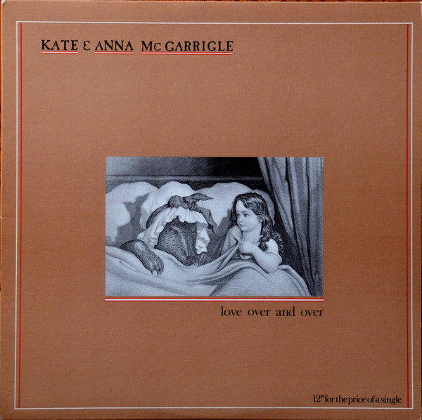 Kate & Anna McGarrigle – Love Over And Over