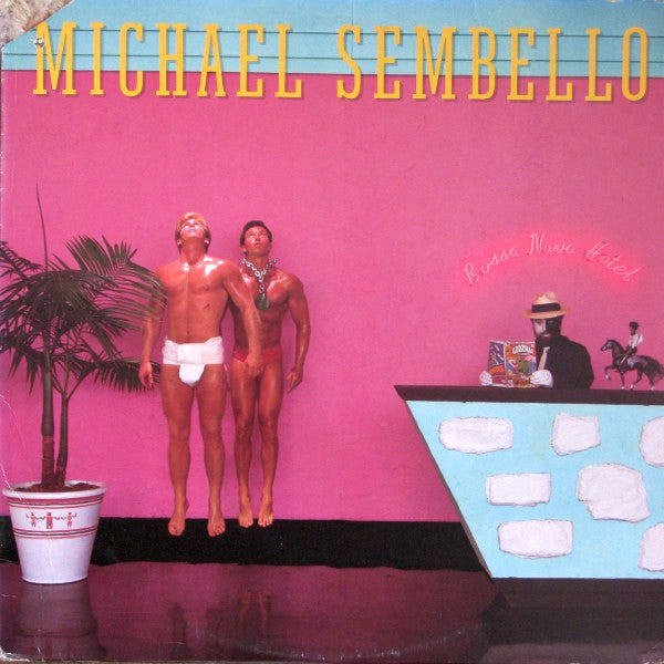 Michael Sembello – Bossa Nova Hotel