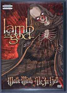 Lamb Of God – Walk With Me In Hell