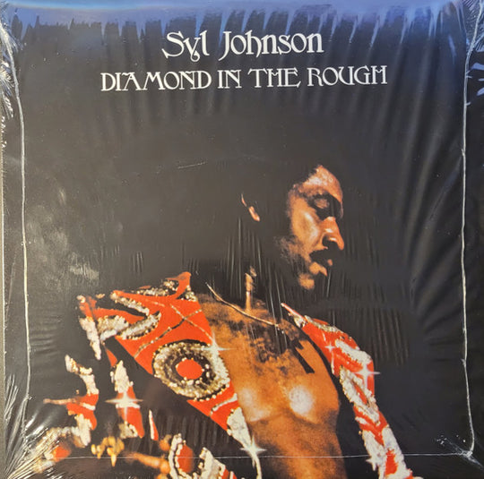 Syl Johnson – Diamond In The Rough
