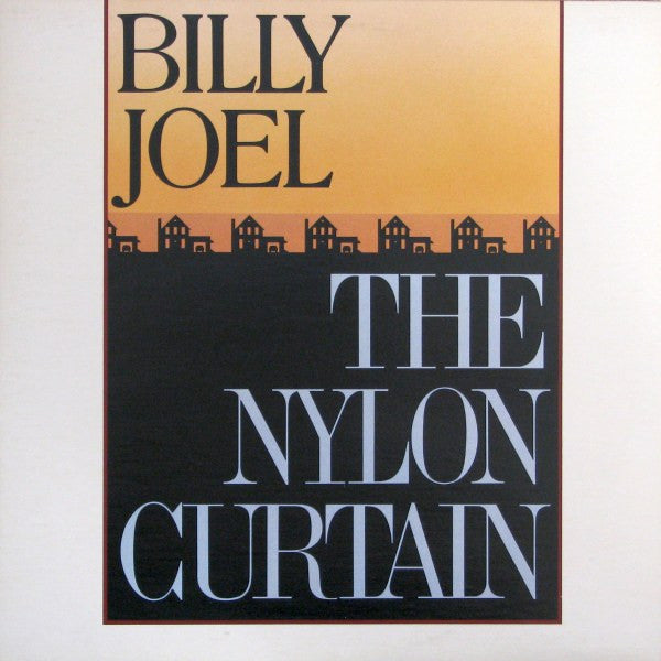 Billy Joel – The Nylon Curtain