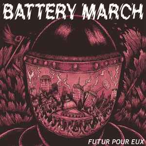 Battery March – Futur Pour Eux