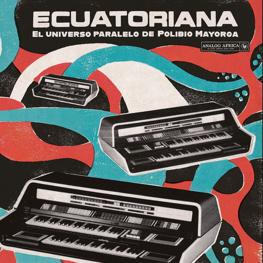 Various – Ecuatoriana (El Universo Paralelo De Polibio Mayorga 1969 - 1981)