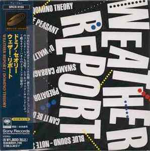 Weather Report – Domino Theory