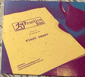 The Practice Run – First Draft