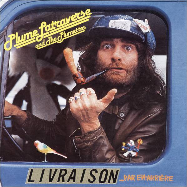 Plume Latraverse And The Plumettes – Livraison... Par En Arrière