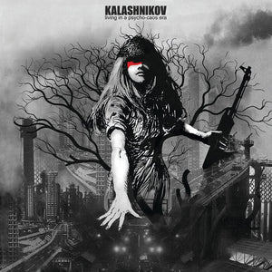 Kalashnikov – Living In A Psycho-Caos Era