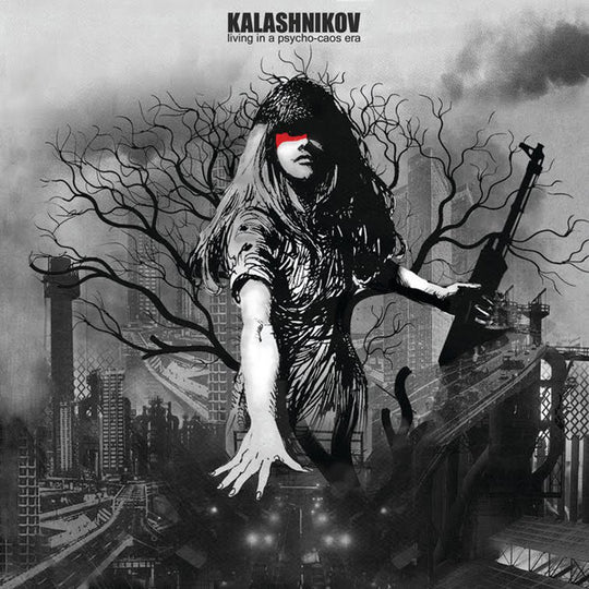 Kalashnikov – Living In A Psycho-Caos Era