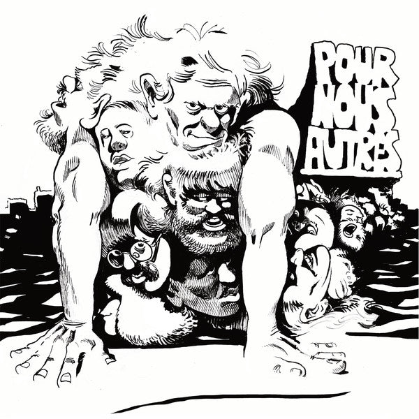 Pour Nous Autres – Pour Nous Autres