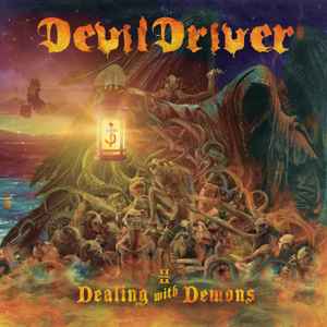 DevilDriver – Dealing With Demons (Volume II)